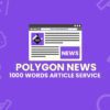 Polygon News Article 1000 Words